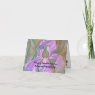 Pleasant and Comfortable Day Iris, blank inside Thank You Card