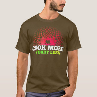 Pleasant Cooking More Artwork T-Shirt