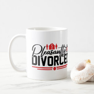 Pleasantly Divorced Funny Divorce Celebration Coffee Mug