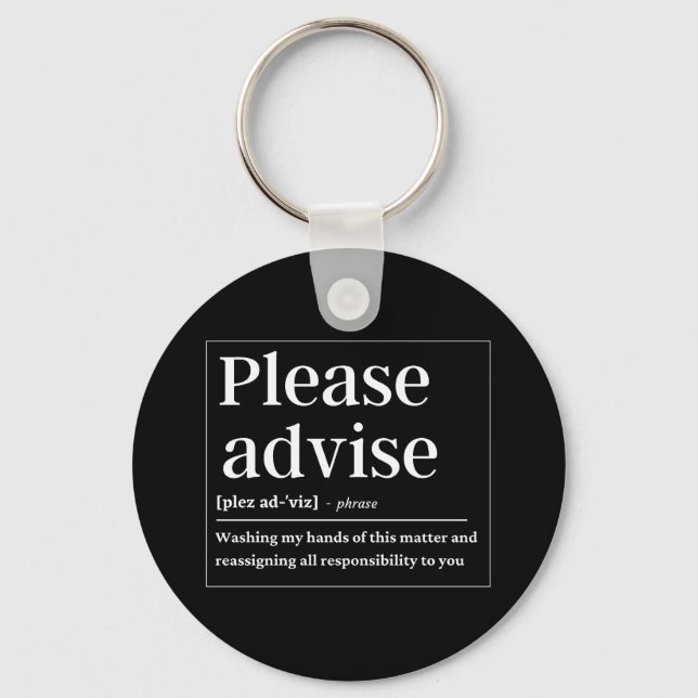 Please Advise Funny Definition Keychain (Front)