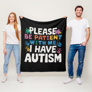 Please Be Patient I Have Autism Awareness Fleece Blanket