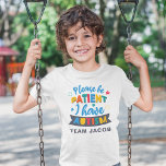 Please Be Patient I Have Autism Custom Matching T-Shirt<br><div class="desc">Form your Autism Awareness team with this bold,  bright,  and fun design for your annual campaigns with friends,  family,  and coworkers. 

Add your team name by clicking the "Personalize" button above. The design is modern,  unique,  and colourful in trendy typography. Perfect for everyday or during Autism Awareness month campaigns</div>