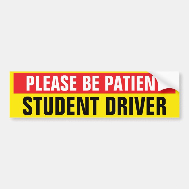 Please Be Patient Student Driver Car  Bumper Sticker (Front)