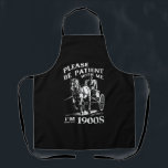 Please Be Patient With Me I'm From 1900s Vintage Apron<br><div class="desc">Please Be Patient With Me I'm From The 1900s Vintage</div>