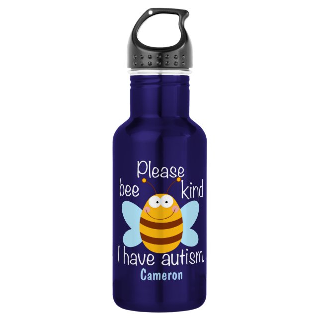 Please Bee Kind I Have Autism 532 Ml Water Bottle (Front)
