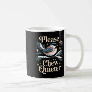 Please Chew Quieter Funny Introvert Christmas Bird Coffee Mug