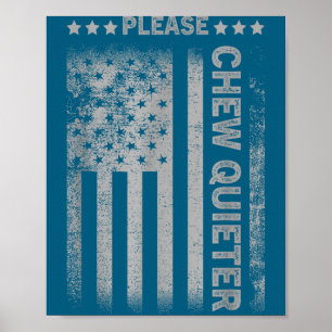 Please Chew Quieter Funny Introvert Usa Flag Vinta Poster