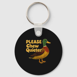 Please Chew Quieter Sarcastic Animal Quote Quirky Keychain