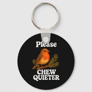Please Chew Quieter Vintage Bird Groovy Design Keychain