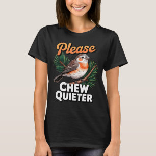 Please Chew Quieter Vintage Bird Groovy Design T-Shirt