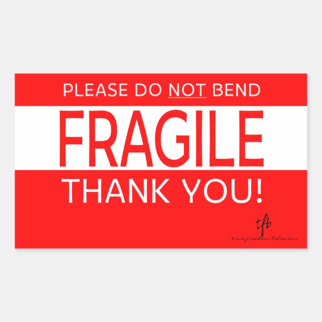 Please Do NOT Bend and Thank You 1 Sticker (Front)