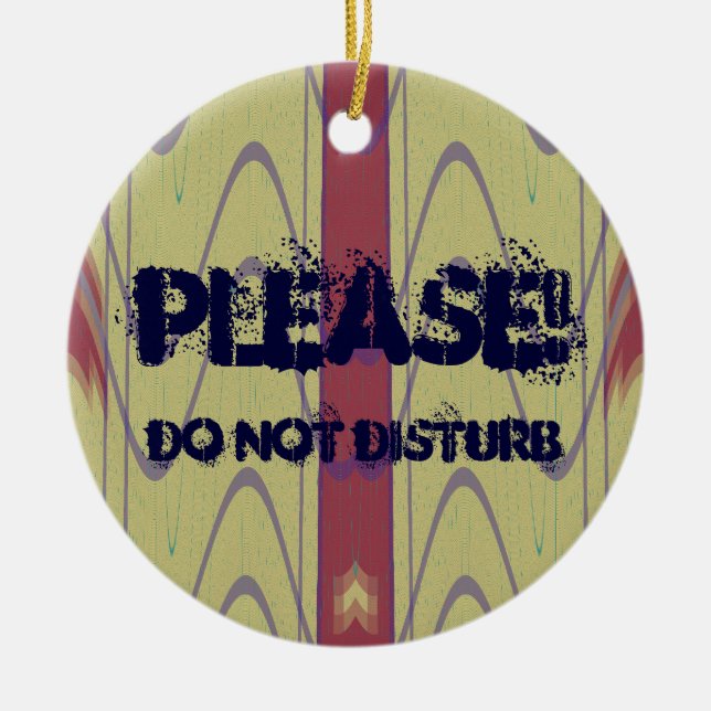 Please Do Not Disturb Doorknob Ornament (Front)