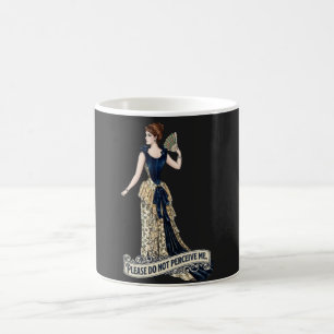 Please Do Not Perceive Me - Victorian Lady Vintage Coffee Mug