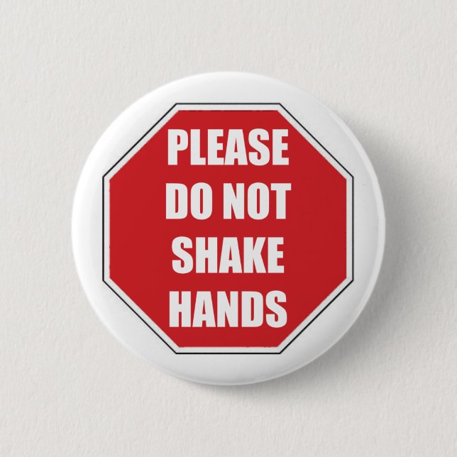 Please Do Not Shake Hands Stopsign 2 Inch Round Button (Front)