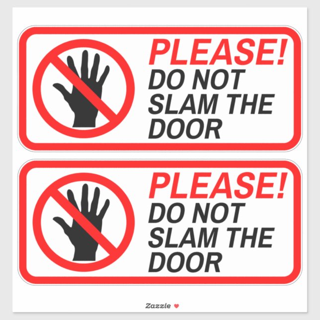PLEASE DO NOT SLAM THE DOOR (Sheet)