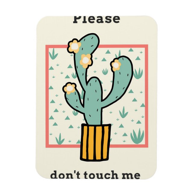 Please Do Not Touch Cactus Magnet (Vertical)