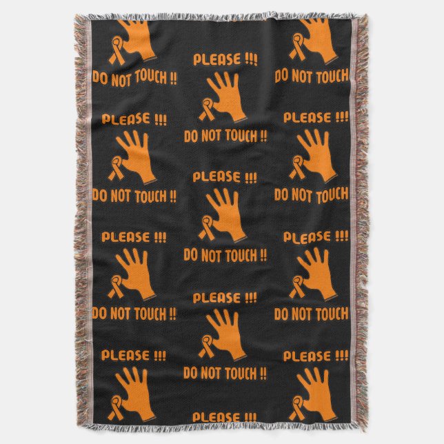 PLEASE DO NOT TOUCH !! ...RSD/CRPS THROW BLANKET (Front Vertical)