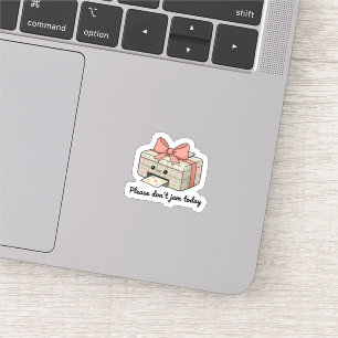 Please Don’t Jam Today Sticker Cute Printer