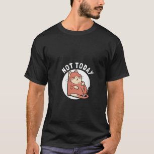 Please Don t Make Me Do Stuff Cat Animal Lover hum T-Shirt