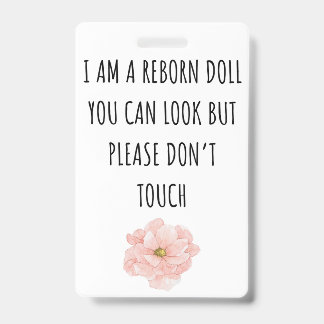 Please Don’t Touch Reborn Doll Car Seat Tag Badge