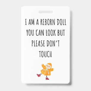 Please Don’t Touch Reborn Doll Car Seat Tag Badge