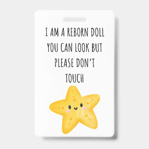 Please Don’t Touch Reborn Doll Car Seat Tag Badge
