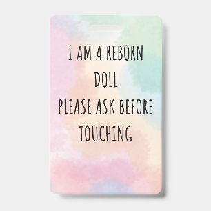 Please Don’t Touch Reborn Doll Car Seat Tag Badge