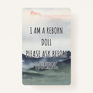 Please Don’t Touch Reborn Doll Car Seat Tag Badge