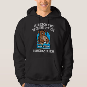 Please Don't Do Ketamine Off The Koala Kare Changi Hoodie