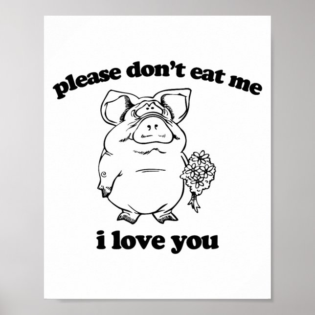 Please Don't Eat Me, I Love You Funny Saying Novel Poster (Front)