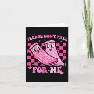 Please Don't Fall For Me Rn Pct Cna Nurse Valentin Card