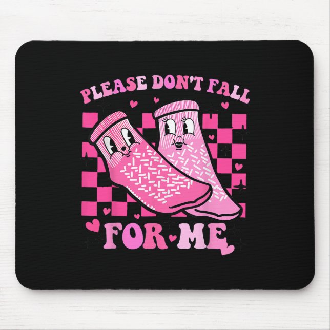 Please Don't Fall For Me Rn Pct Cna Nurse Valentin Mouse Pad (Front)