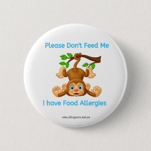Please Don't Feed Me Badge 2 Inch Round Button