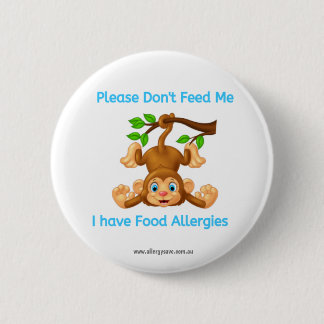 Please Don't Feed Me Badge 2 Inch Round Button