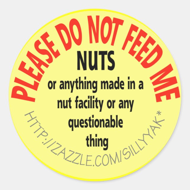 Please Don't Feed Me Nuts Sticker (Front)
