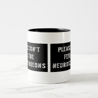 Please Don't Feed the Neurosurgeons Two-Tone Coffee Mug