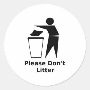Please Don't Litter Classic Round Sticker