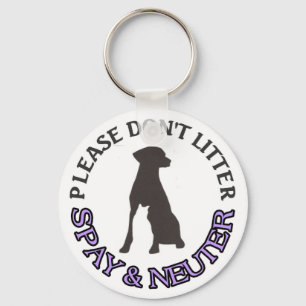 PLEASE DON'T LITTER, SPAY & NEUTER - DOG, CAT, PET KEYCHAIN