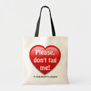 Please,don't tag me! tote bag