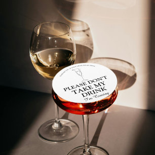 Please don't take my drink i'm Coming wedding Round Paper Coaster