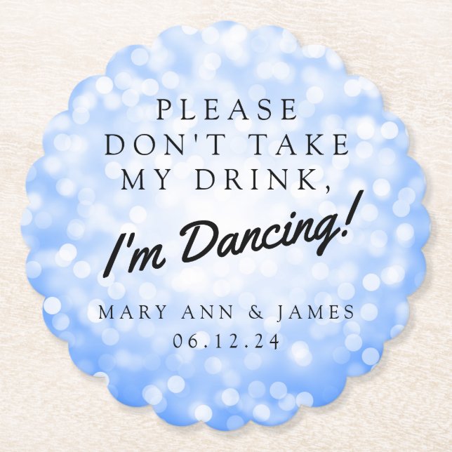 "Please Don't Take My Drink" Wedding Party Blue Paper Coaster (Front)