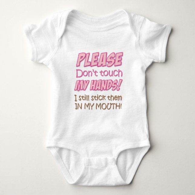 Please don't touch my hands! (Pink) baby Bodysuit (Front)