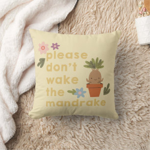 Please Don't Wake The Mandrake Throw Pillow