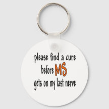 Please Find A Cure Before MS Gets On My Last Nerve