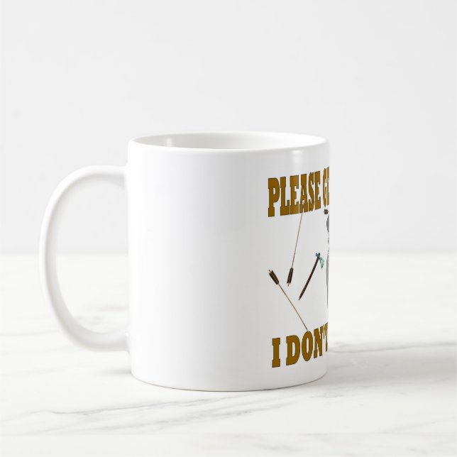 PLEASE GENERAL CUSTER, I DONT WANNA GO COFFEE MUG (Left)