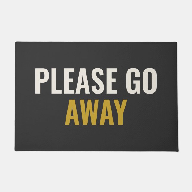 PLEASE GO AWAY - Unfriendly Doormat (Front)
