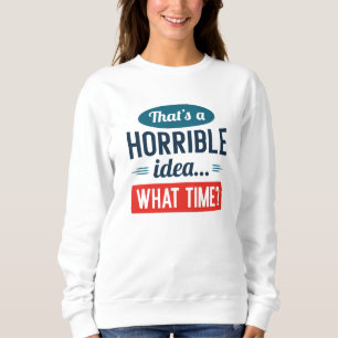 Please Hold Sweatshirt
