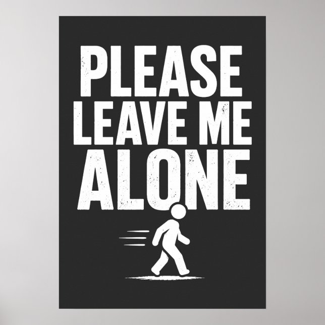 Please Leave Me Alone Poster (Front)