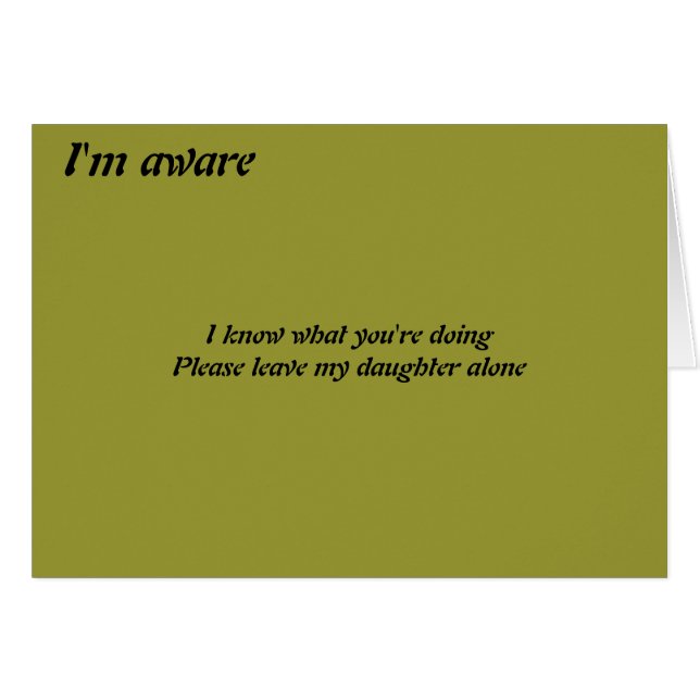 Please leave my daughter alone (Front Horizontal)