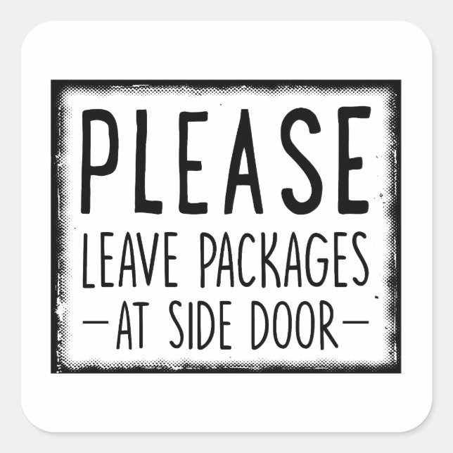 Please leave packages at side door, delivery gift square sticker (Front)